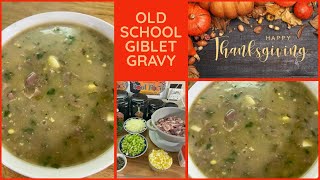 OLD SCHOOL GIBLET GRAVY/Perfect For Your Roasted Turkey& Cornbread Dressing /HAPPY THANKSGIVING YALL