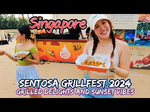 Sentosa Grillfest 2024 | Thrill, Grill and Beachside Chill at Siloso Beach, Singapore.