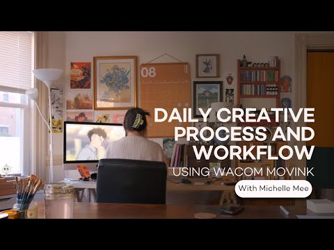 Michelle Mee Nutter's Daily Creative Process Workflow with Wacom Movink