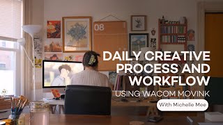 Michelle Mee Nutter's Daily Creative Process Workflow with Wacom Movink