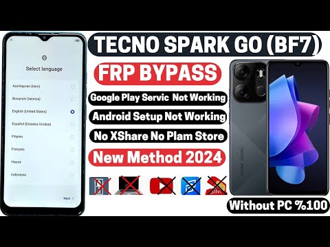 Tecno Spark Go (BF7) 2023 Frp Bypass No Xshare ❌ No Plam Store Android 12 New update 2024 Without PC