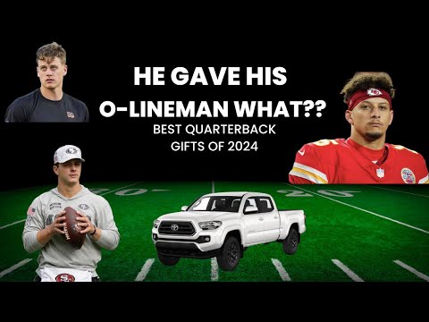 Top four Quarterback Offensive Lineman Christmas Gifts of the 2024 season | How did he afford that?