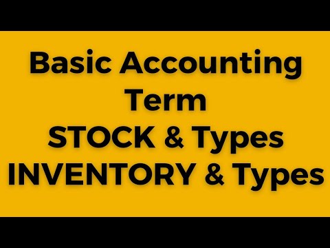 🔴 Meaning of Stock | What is Inventory | Basic Accounting term | Difference Stock and Inventory