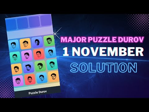 Major Daily Combo 1 November | Major Puzzle Today | Major Puzzle Durov 1 November