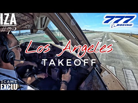 [EXCLU] B777 LAX 🇺🇸 Los Angeles | TAKEOFF 24L | 3 Cockpit Angles of View 4K | ATC & Crew Coms