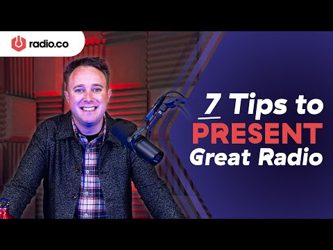 7 Ways to Present GREAT Radio