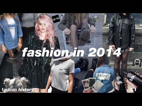 let's talk fashion trends in 2014 *soft grunge tumblr aesthetic* | fashion history 1.1