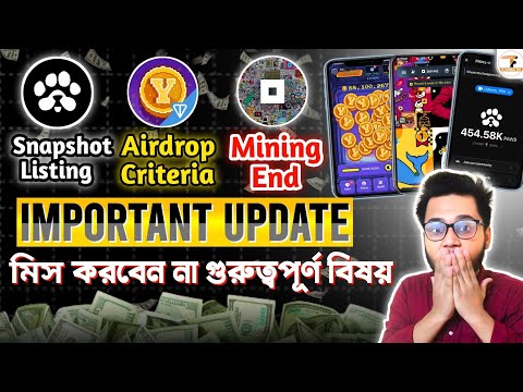 Yescoin Airdrop Criteria & Snapshot | Not Pixel Mining End | Paws Airdrop Snapshot & Listing Update