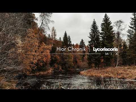 Hior Chronik | Lycoriscoris - Mix Collection