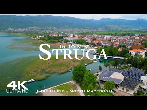 STRUGA 🇲🇰 Струга Drone Aerial 4K | Ohrid Strugë Охрид NORTH MACEDONIA Македонија Скопје