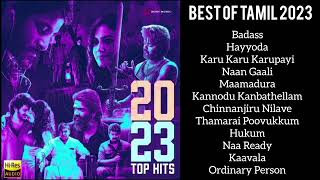 Best of Tamil 2023 - Top Tamil Hits Songs 2023 - Top 11 Best Tamil Songs