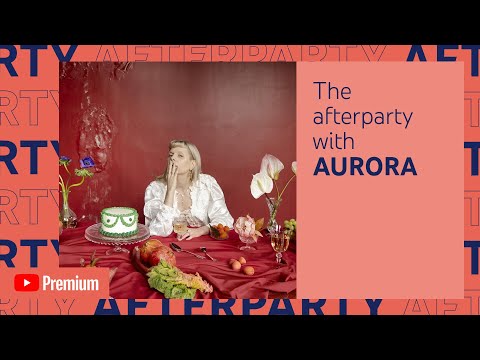 The Afterparty with AURORA