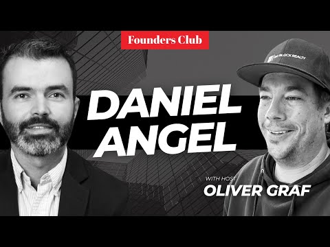 How To Build A Successful Real Estate Fund | Founder's Club Daniel Angel