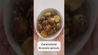 Caramelized Brussels Sprouts #recipe #allnatural #seasonalfood