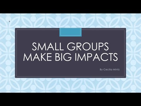 Small Groups Make Big Impacts (Apple Slice, Jan 2018)