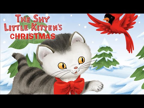 The Shy Little Kitten's Christmas - Read Aloud Kids Storybook #shylittlekitten #christmas