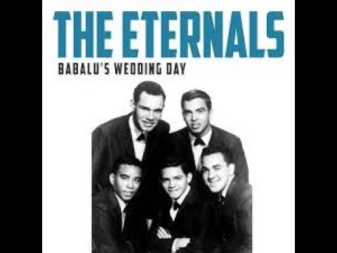 THE ETERNALS  "BABALU’S WEDDING DAY"