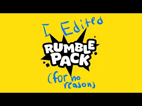 I edited some Rumble pack clips for fun