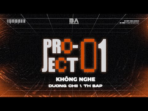 [ BAE PROJECT 01 ] KHÔNG NGHE - Dương Chii  | Official Lyric Video