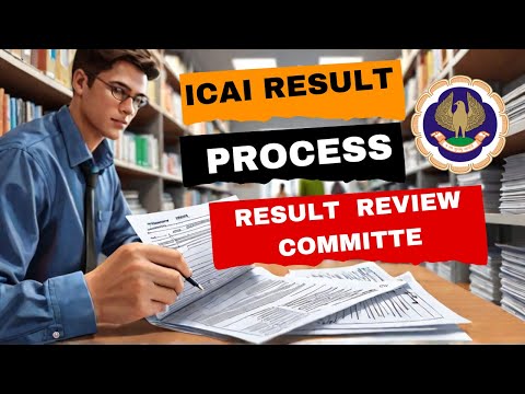 |How ICAI Exam Results Are Processed | Inside Look at Result Review Committee|