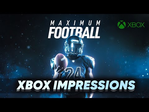 Maximum Football Xbox Game Preview Impressions