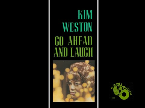 "Women of Motown" "Go Ahead And Laugh - Kim Weston"  45/Mono Mix