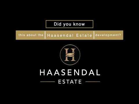 Haasendal Estate - did you know