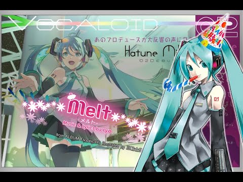 13 - 【Hatsune Miku】メルト/Melt【Cover】