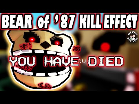 " BEAR of  '87 " KILL EFFECT  / Kill Effect Showcase  [ Premiere ] /  Bear ( Alpha )