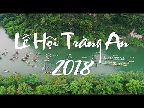 Lễ Hội Tràng An 2018