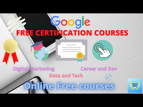 Google Free Online Courses - Free Certification Courses - Google Certification