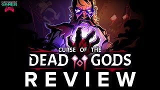 Curse of the Dead Gods - Review