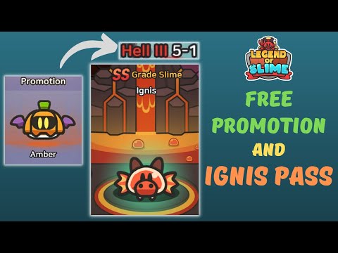 New Ignis Pass & Amber Free Promotion - Legend of Slime: Idle RPG