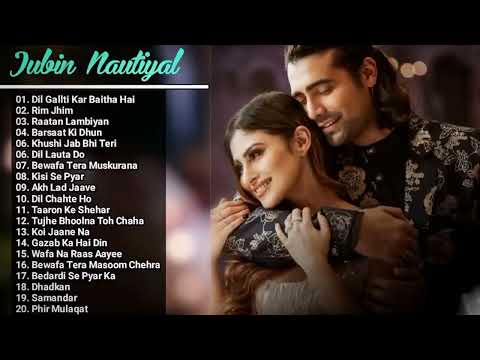 💖Jubin Nautiyal New Songs Collection 💖 Best Of Jubin Nautiyal 💖 Dil Galti Kar Baitha💖