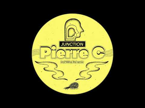 Pierre C - Junction [PERD005]