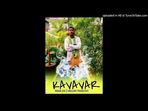 KAVAVAR - RAGGA SIAI