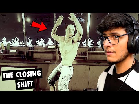 This Creepy Guy is Stalking Me in This Real Life Horror Game - The Closing Shift