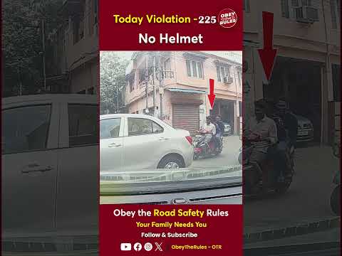 TODAY VIOLATION -225 Secure your Ride with Helmet #chennaitrafficpolice #otr #obeytherules