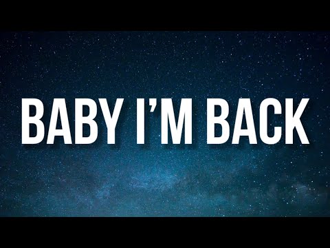 The Kid Laroi - BABY I’M BACK (Lyrics)