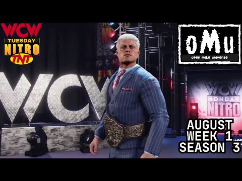 WCW NITRO Open Mike Universe (Season 3 August Week 1)