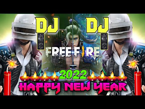 Pubg Dj + Free Fire Dj + Happy New Year 2022 Dj Song 💥New Pubg Free fire Song.