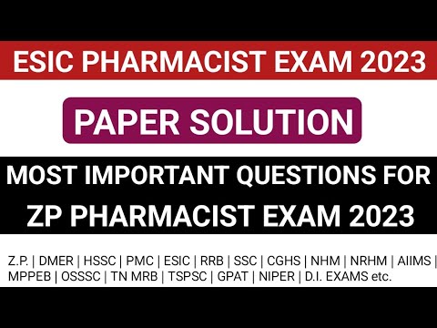 ESIC PHARMACIST EXAM PAPER SOLUTION | MOST IMPORTANT FOR ZP PHARMACIST EXAM