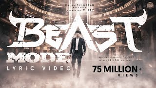 Beast Mode - Official Lyric Video | Beast | Thalapathy Vijay | Sun Pictures | Nelson | Anirudh