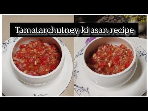 Tamatar ki chutney banany ka taika|asan chutney recipe|tamatar chutney recipe|tamatar payaz chutney