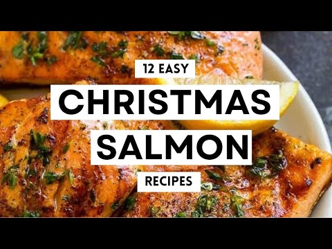 12 Easy CHRISTMAS SALMON RECIPES for a Crowd | Make Ahead Salmon Dishes #christmas #christmas2024