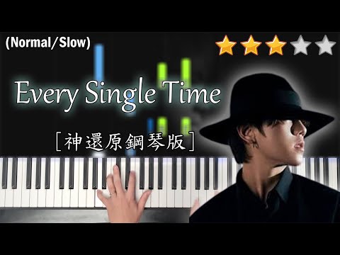 「鋼琴教學」Every Single Time (神還原鋼琴版)－姜濤 Keung To @ MIRROR | Piano Cover 琴譜