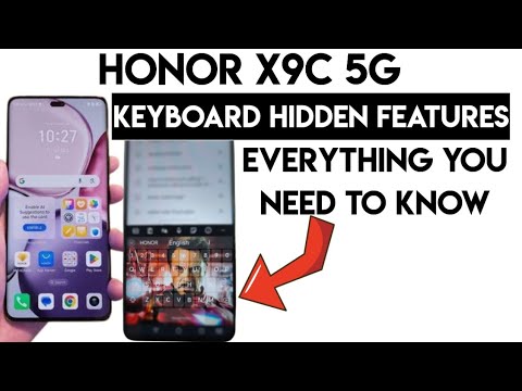 Honor x9c 5G Keyboard hidden features Everything You Need to Know #honorx9c