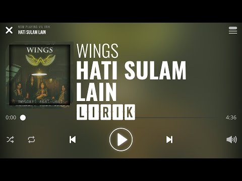 Wings - Hati Sulam Lain [Lirik]