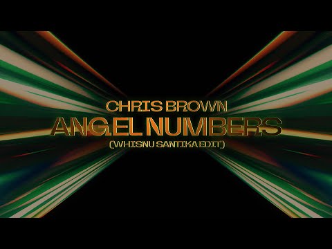 Chris Brown - Angel Numbers (Whisnu Santika Edit)