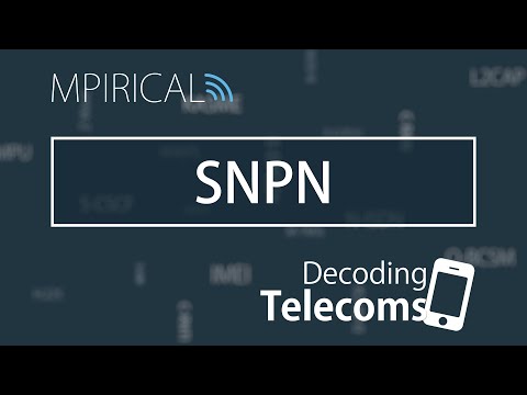 SNPN - Decoding Telecoms